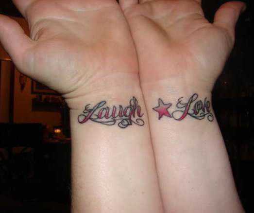 Laugh Love Tattoo On Wrist