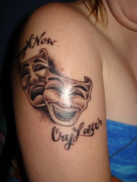 Tattoo of Laugh Now Cry Later
