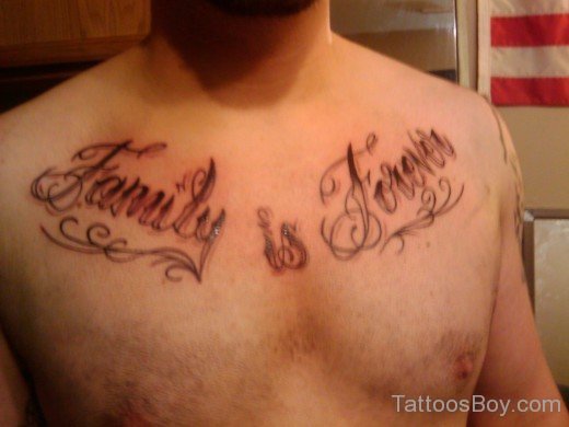 Family Forever Chest Tattoo