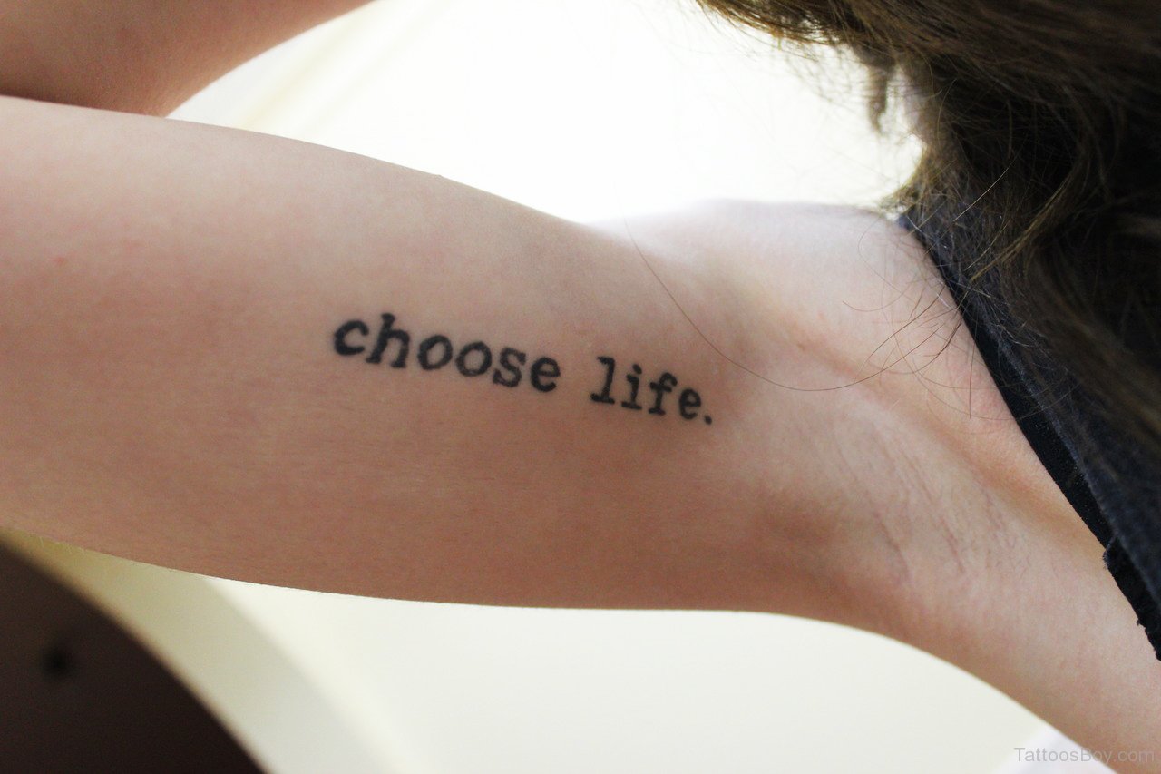 My choose my life. Choose Life тату. Тату со словом Life. Тату слова. Татуировка выбери жизнь.