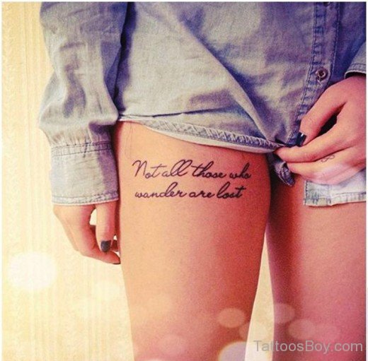 Wording Tattoo On Thigh